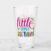 Maybe The Little Things Are Actually The Big Thing タンブラーグラス (裏面)