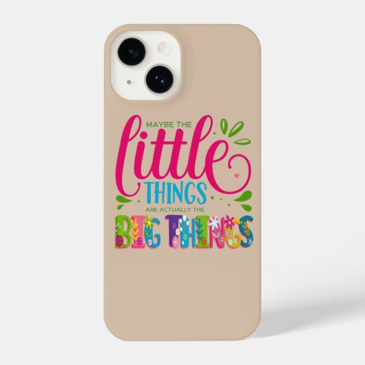 Maybe The Little Things Are Actually The Big Thing iPhoneケース (裏面)
