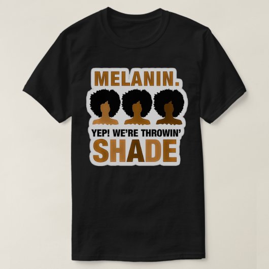 MaybeImHigh Melanin throwing shade Black History M Tシャツ (デザイン正面)