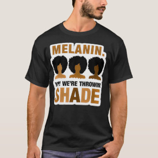 MaybeImHigh Melanin throwing shade Black History M Tシャツ