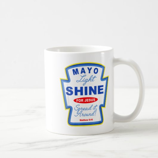 Mayo Light Shine For Jesus Christian Condiment Gro コーヒーマグカップ (右)