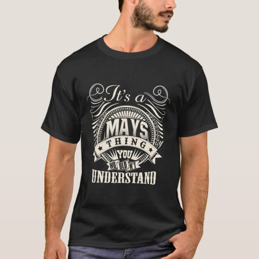 Mays Famを理解できないのはMays Famだ Tシャツ (正面)