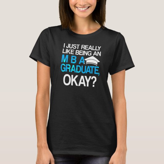 Mba学生ビジネス学位卒業10 Tシャツ (正面)