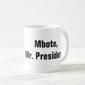 Mbote、大統領! コーヒーマグカップ (正面右)