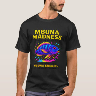 Mbuna Madness - Cihlid Keeper おもしろい Tシャツ