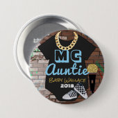 MCの伯母さん90年代のヒップホップの時代遅れの{男の子}好意ボタン 缶バッジ (正面&裏面)