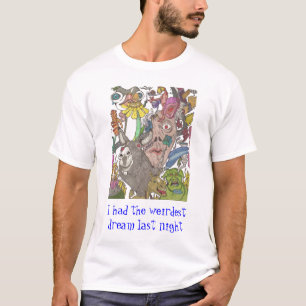 Mcの落書き、私に最も不可解な夢が昨晩ありました Tシャツ