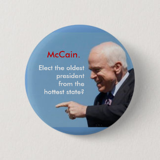 McCain、McCainは。、最も古いpresidentfromを…選びます 缶バッジ