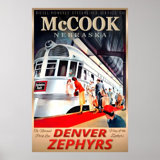 McCook Nebraska Denver Zephyrs Burlington Route ポスター (正面)