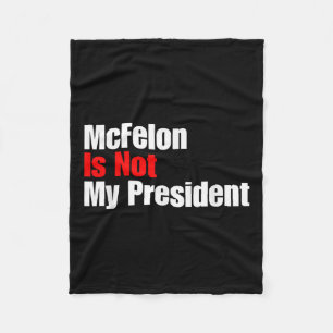 Mcellonは私のトランプ大統領が~で有罪判決を受けた罪ではない フリースブランケット
