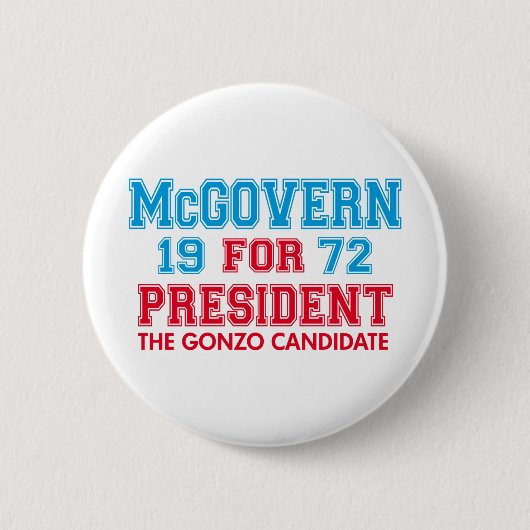 McGovern Gonzoの候補者 缶バッジ (正面)