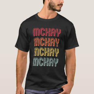 MCKAYギフト姓おもしろいレトロヴィンテージ80s誕生日 Tシャツ