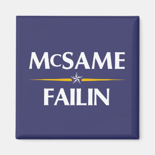McSame - Failin 2008のキャンペーン磁石 マグネット