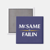 McSame - Failin 2008キャンペーンマグネット マグネット (正面/裏面)