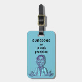 MD doctor Surgeons do it with precision ラゲッジタグ (正面縦)