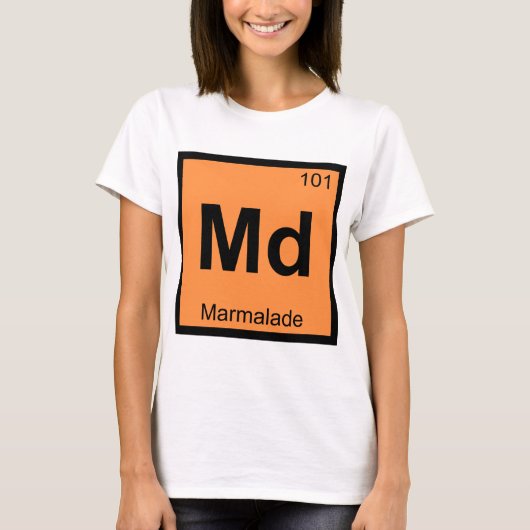 Md - Marmalade Chemistry周期表記 Tシャツ (正面)
