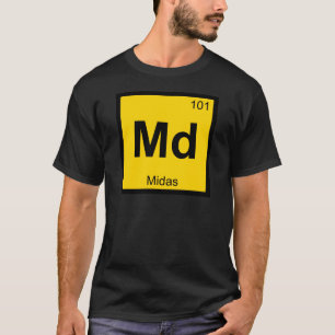 Md - Midasギリシャ化学周期表の記号 Tシャツ