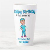  MD SURGEON I’m a fracture fixer, not a magician カフェラテマグ (正面)