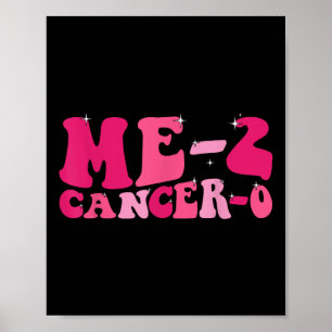 Me 2 Cancer 0 Iビート癌2回GroovyレトロSur ポスター