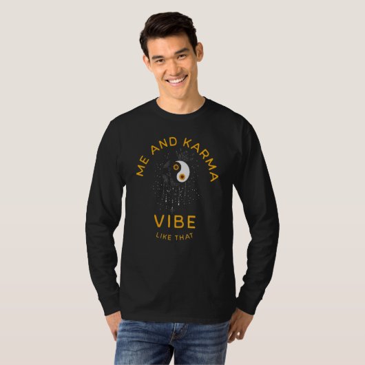 Me And Karma Vibe Like That Tシャツ (正面フル)