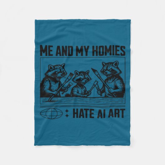 Me And My Buddies Hate Ai Art Funny Design  フリースブランケット (正面)