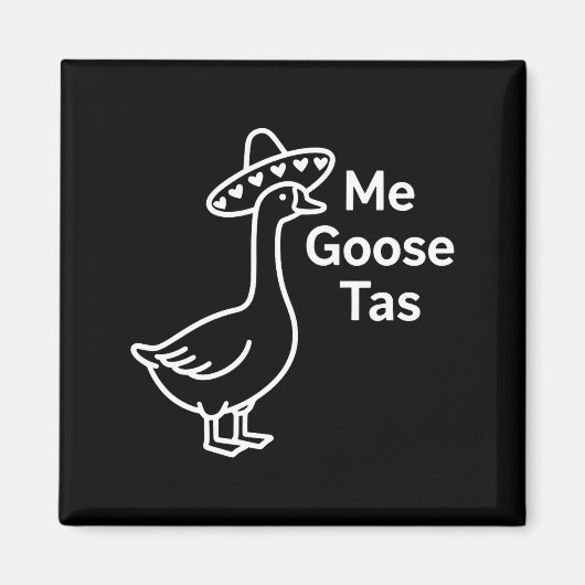 Me Goose Tas Funny Mexican Goose Pun Silly Goose C マグネット (正面)