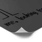 Me Looking For Motivation Funny Stickman Figures  ポスター (角)