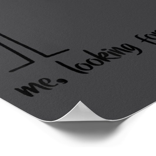 Me Looking For Motivation Funny Stickman Figures  ポスター (角)