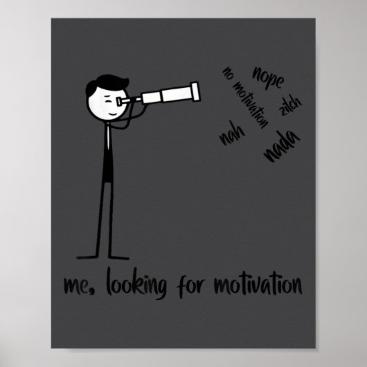Me Looking For Motivation Funny Stickman Figures  ポスター (正面)