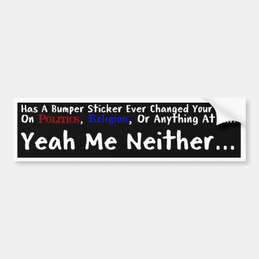 Me Niether Bumperstickers バンパーステッカー (正面)