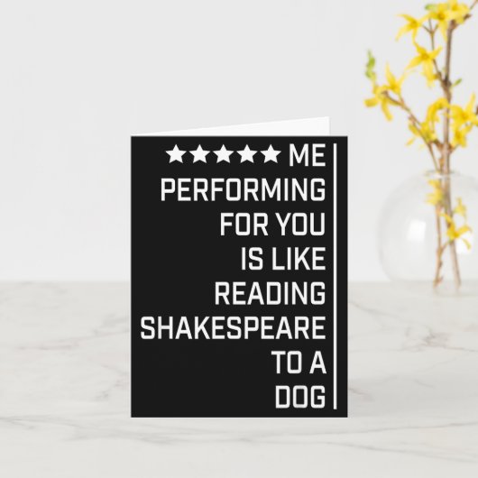 Me Performing For You Is Like Reading Shakespeare  カード (黄色い花)