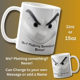 Me Plotting? Add Name Message,  Expressive Face  コーヒーマグカップ