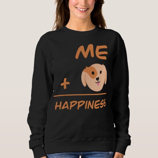 Me Plus Dog Equals Happiness Cute Dog Lover スウェットシャツ (正面)