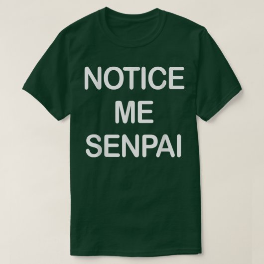 Me Senpai Shirt weeaboo otaku anim日本のに注目 Tシャツ (デザイン正面)