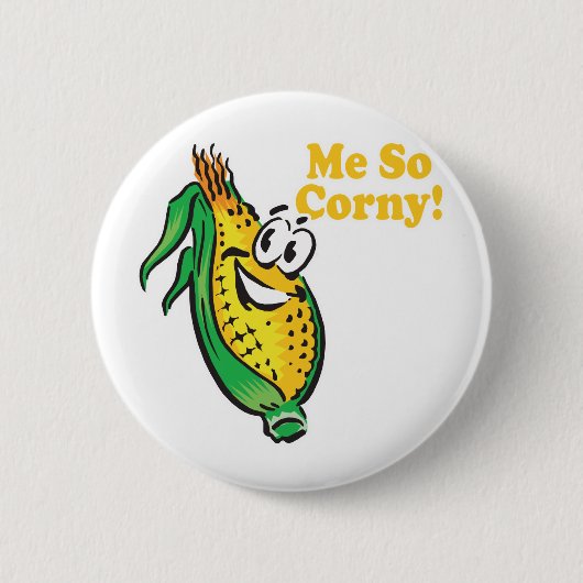 Me SO Corny とうもろこしの穂軸 缶バッジ (正面)