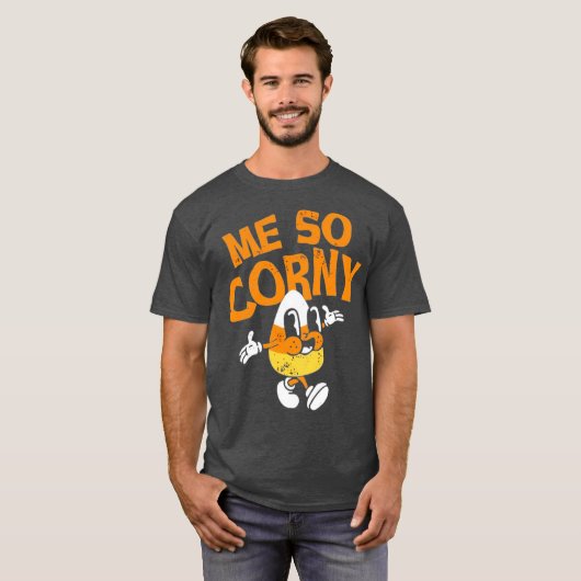 Me So Corny Tシャツ (正面フル)