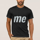 " me " T-shirt  Tシャツ (正面)