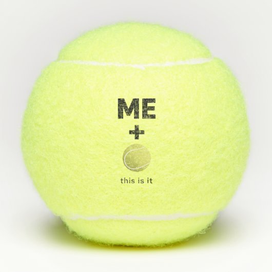 ME + Tennis Ball – This Is It Minimal Statement テニスボール (正面)