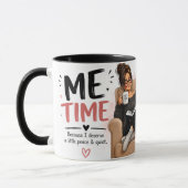 Me Time Coffee Mug, Funny Self Care Gift for Women マグカップ (左)
