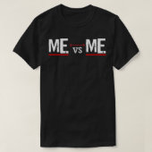 ME vs ME  Tシャツ (デザイン正面)