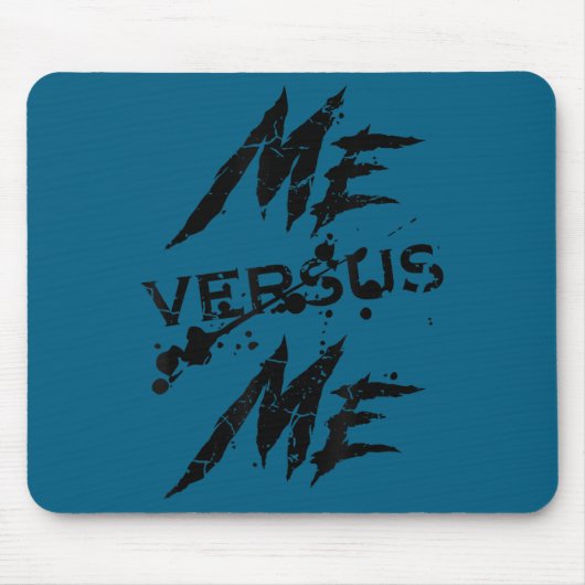 Me Vs Versus Me Motivational Insrational Gym Lover マウスパッド (正面)