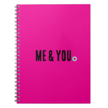 Me & You Notebook