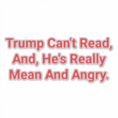 MEAN ANGRY TRUMP CAN'T READ Hankamer Artjunkhaus  シール (正面)
