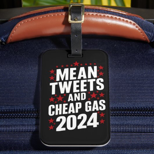 Mean Tweetsと安いガスドナルド・トランプ2024 ラゲッジタグ (正面インサイチュ2)