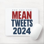 Mean Tweets 2024年の選挙おもしろいトランプ マウスパッド<br><div class="desc">Mean Tweets 2024年の選挙おもしろいトランプ</div>