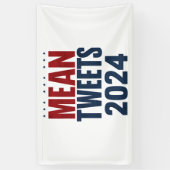 Mean Tweets 2024年の選挙おもしろいトランプ 横断幕 (縦)