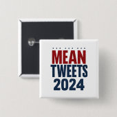 Mean Tweets 2024年の選挙おもしろいトランプ 缶バッジ (正面&裏面)