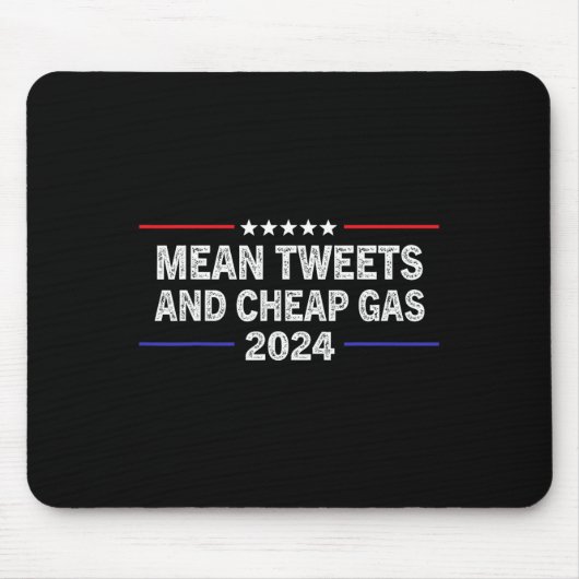 Mean Tweets Cheap Gas 2024 マウスパッド (正面)