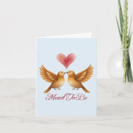 Meant To Be love birds heart wedding anniversary カード