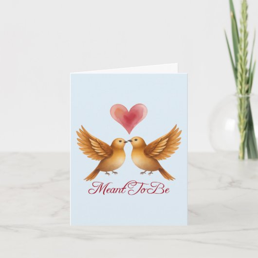 Meant To Be love birds heart wedding anniversary  カード (正面)